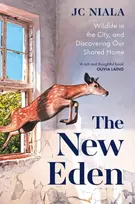 KNYGA Niala, JC New Eden: Wildlife in the city, and discovering our shared home