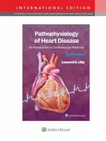 KNYGA Lilly, Leonard S., MD Pathophysiology of Heart Disease: An Introduction to Cardiovascular Medicine
