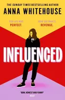 KNYGA Whitehouse, Anna Influenced: The explosive and conversation-starting book club read from the bestselling author!