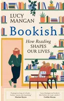 KNYGA Mangan, Lucy Bookish: How Reading Shapes Our Lives
