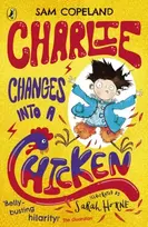 KNYGA Copeland, Sam Charlie Changes Into a Chicken