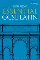 KNYGA Taylor, Dr John (Lecturer in Classics, University of Manchester, previously Tonbridge School, UK) Essential GCSE Latin