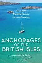 KNYGA Jane Anchorages of the British Isles: Over 100 beautiful havens, coves and escapes
