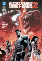KNYGA Buccellato, Brian; Duce, Christian Justice League vs Godzilla vs Kong 2