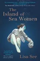 KNYGA See, Lisa Island of Sea Women: 'Beautifully rendered' -Jodi Picoult