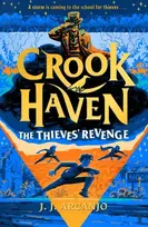 KNYGA Arcanjo, J.J. Crookhaven: The Thieves' Revenge: Book 5: Now a BBC Television series!