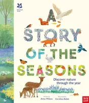 KNYGA Wilson, Anna National Trust: A Story of the Seasons: Discover nature through the year
