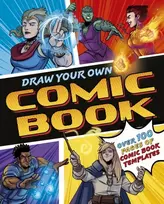 KNYGA Potter, William (Author) Draw Your Own Comic Book: Over 100 Pages of Comic Book Templates