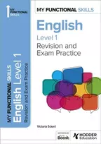 KNYGA Eckert, Victoria My Functional Skills: Revision and Exam Practice for English Level 1