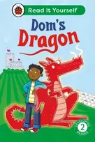 KNYGA Ladybird Dom's Dragon: Read It Yourself - Level 2 Developing Reader
