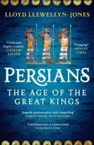 KNYGA Llewellyn-Jones, Professor Lloyd Persians: The Age of The Great Kings