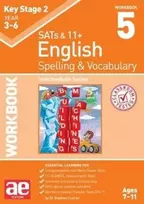 KNYGA Curran, Dr Stephen C; Vokes, Warren J KS2 Spelling & Vocabulary Workbook 5: Intermediate Level