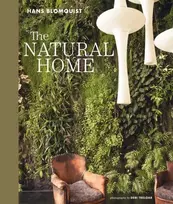 KNYGA Blomquist, Hans Natural Home: Creative Interiors Inspired by the Beauty of the Natural World