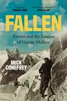 KNYGA Conefrey, Mick Fallen: Everest and the Enigma of George Mallory