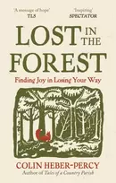 KNYGA Heber Percy Colin Lost in the Forest: Finding Joy in Losing Your Way