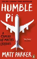 KNYGA Parker, Matt Humble Pi: A Comedy of Maths Errors