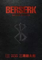 KNYGA Miura, Kentaro; Miura, Kentaro Berserk Deluxe Volume 12