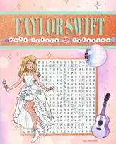 KNYGA Editors of Thunder Bay Press Taylor Swift Word Search and Coloring
