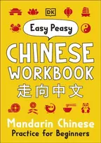 KNYGA Greenwood, Elinor Easy Peasy Chinese Workbook: Mandarin Chinese Practice for Beginners