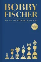 KNYGA Fischer Bobby My 60 Memorable Games: The Collectors’ Edition