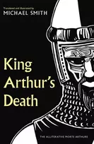 KNYGA Smith, Michael King Arthur's Death: The Alliterative Morte Arthure