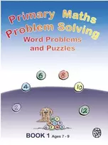 KNYGA Cottingham, Belle Primary Math Problem Solving: Word Problems and Puzzles Book 1 Age 7 - 9