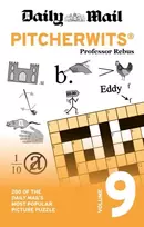 KNYGA Daily Mail Pitcherwits Volume 9: 200 of the Daily Mail's most popular picture puzzle