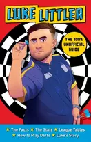 KNYGA Hay, Thea 100% Unofficial Guide to Luke Littler, Darts Champion