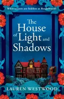 KNYGA Westwood Lauren House of Light and Shadows: A captivating historical mystery from Lauren Westwood