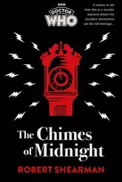 KNYGA Shearman, Robert; BBC Books Doctor Who: The Chimes of Midnight
