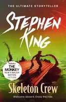 KNYGA King, Stephen Skeleton Crew: A riveting, dark story collection from the No. 1 bestseller, featuring 'The Mist' and 'The Monkey'