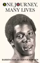 KNYGA Barrington Augustus Sowden One Journey, Many Lives