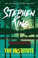 KNYGA King, Stephen Institute: An epic thriller from the No.1 bestseller and an acclaimed TV series