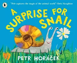 KNYGA Horacek, Petr Surprise for Snail