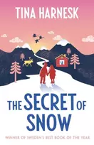 KNYGA Harnesk Tina Secret of Snow: 'Extraordinary' Fredrik Backman