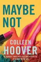 KNYGA Hoover, Colleen Maybe Not: Maybe Someday 2