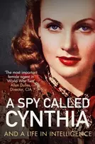 KNYGA Anonymous, Anonymous Spy Called Cynthia: And a Life in Intelligence
