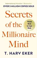 KNYGA Eker, T. Harv Secrets Of The Millionaire Mind: Think rich to get rich