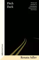 KNYGA Adler, Renata Pitch Dark: With an introduction by Muriel Spark