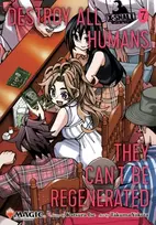 KNYGA Ise Katsura Destroy All Humans. They Can't Be Regenerated. A Magic: The Gathering Manga, Vol. 7: Limited edition Magic: The Gathering card included in first printing!