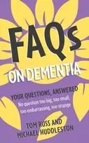 KNYGA Russ, Tom; Huddleston, Michael FAQs on Dementia