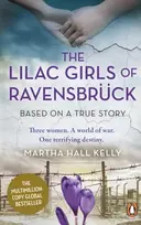 KNYGA Kelly Martha Hall Lilac Girls of Ravensbruck: The multi-million copy global bestseller