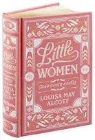 KNYGA Alcott, Louisa May Little Women and Other Novels