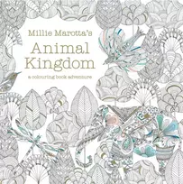 KNYGA Marotta, Millie Millie Marotta's Animal Kingdom: a colouring book adventure