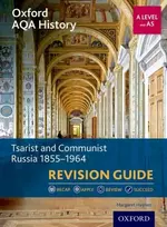 KNYGA Author Oxford AQA History for A Level: Tsarist and Communist Russia 1855-1964 Revision Guide