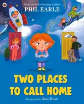 KNYGA Earle, Phil Two Places to Call Home: A picture book about divorce