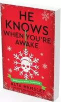 KNYGA Hensley Alta He Knows When You’re Awake: A Naughty or Nice Novel