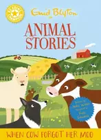 KNYGA Walter Jackie Reading Champion: Enid Blyton animal stories: When Cow Forgot Her Moo: Geltona Band 3