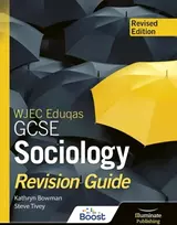 KNYGA Bowman, Kathryn; Tivey, Steve WJEC Eduqas GCSE Sociology Revision Guide - Revised Edition