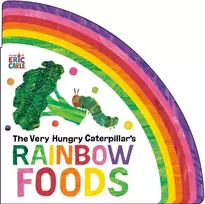 KNYGA Carle, Eric Very Hungry Caterpillar's Rainbow Foods